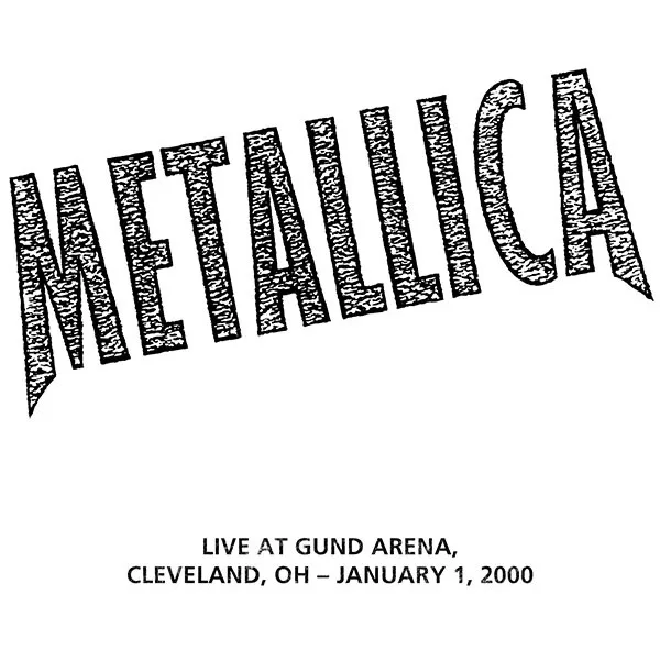 Live Metallica: Cleveland, OH - January 1, 2000 cover