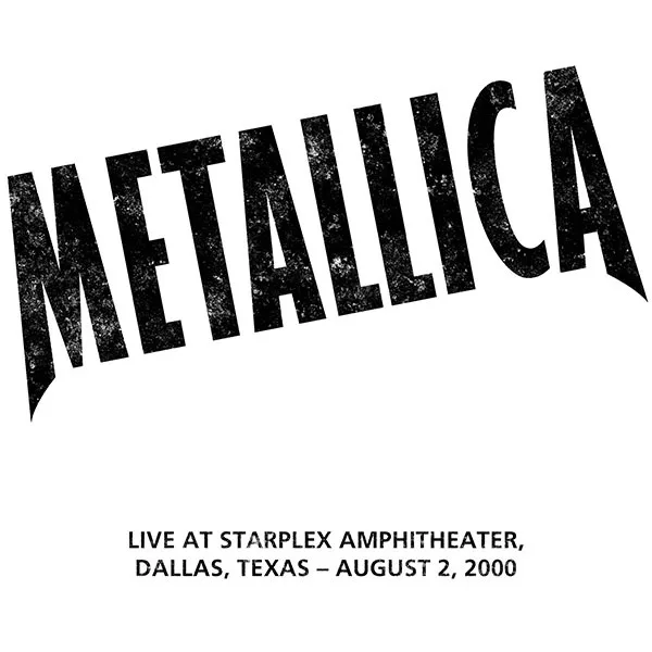 Live Metallica: Dallas, TX - August 2, 2000 cover