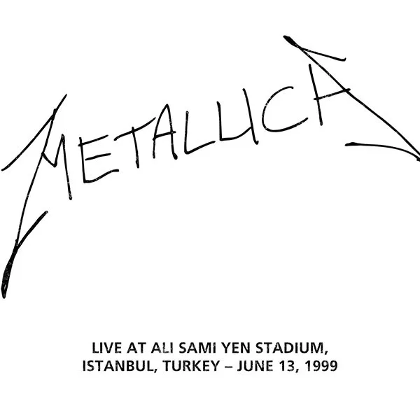 Live Metallica: Istanbul, Turkey - June 13, 1999 cover