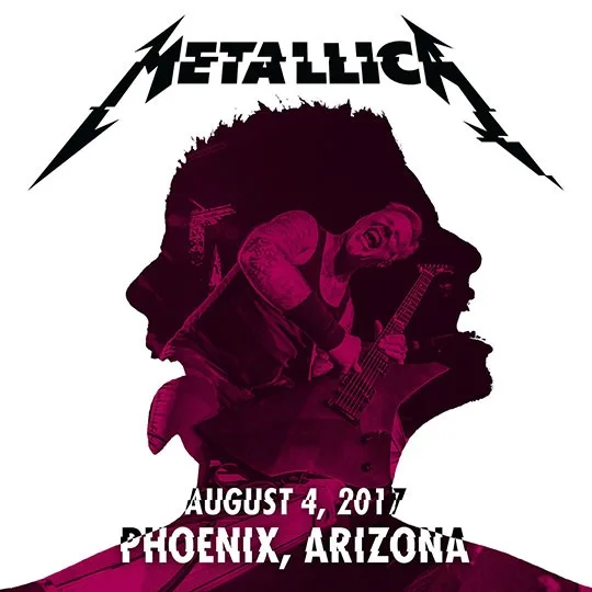 Live Metallica: Phoenix, AZ - August 4, 2017 cover