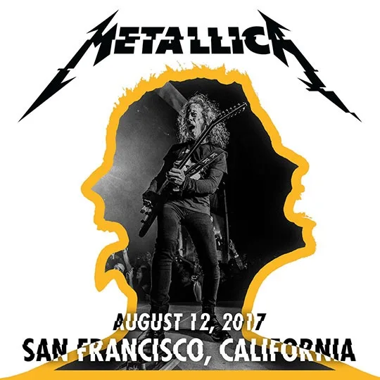 Live Metallica: San Francisco, CA - August 12, 2017 cover