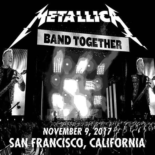 Live Metallica: San Francisco, CA - November 9, 2017 cover