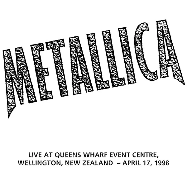 Live Metallica: Wellington, New Zealand - April 17, 1998 cover