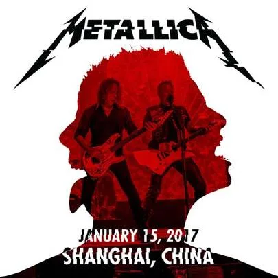 Live Metallica: Shanghai, China - January 15, 2017 cover