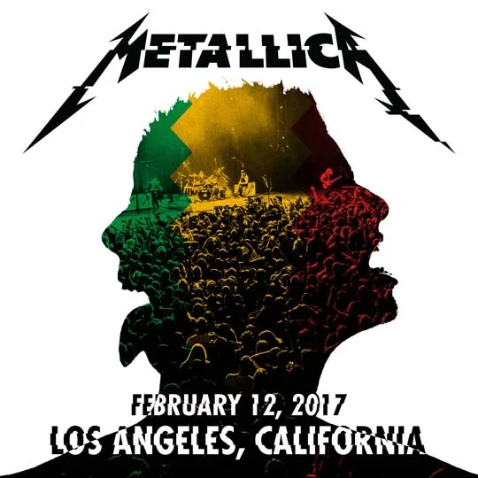 Live Metallica: Los Angeles, California - February 12, 2017 cover