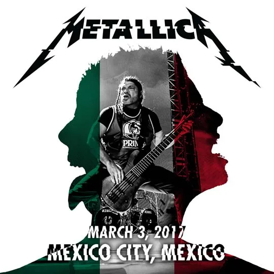Live Metallica: Mexico City, Mexico - March 3, 2017 cover
