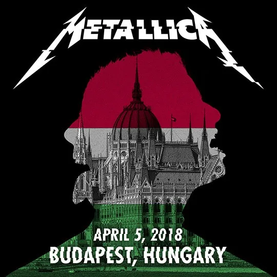 Live Metallica: Budapest, Hungary - April 5, 2018 cover