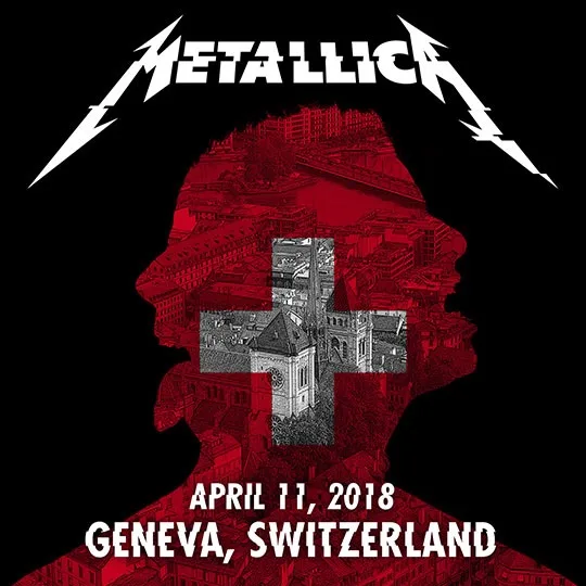 Live Metallica: Geneva, Switzerland - April 11, 2018 cover