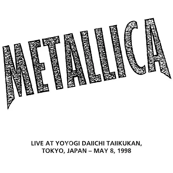 Live Metallica: Tokyo, Japan - May 8, 1998 cover