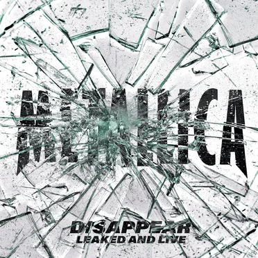 Disappear (Leaked and Live) cover