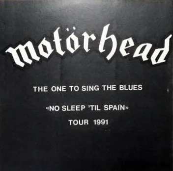 The One to Sing the Blues ("No Sleep 'til Spain" Tour, 1991) cover