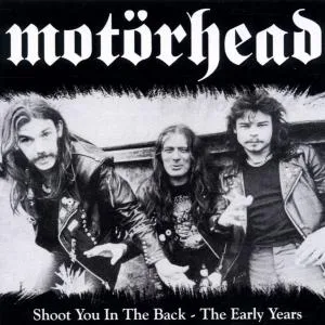 Shoot You in the Back - The Early Years cover