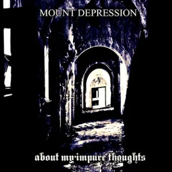 About My Impure Thoughts cover