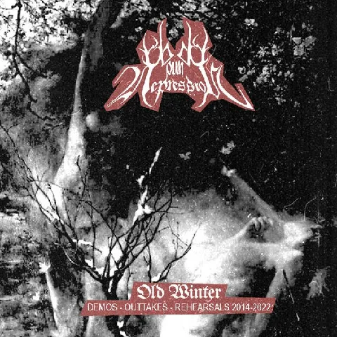 Old Winter: Demos,Outtakes,Rehearsals 2014-2022 cover