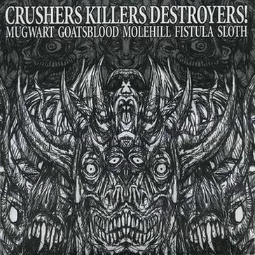 Crushers Killers Destroyers! cover