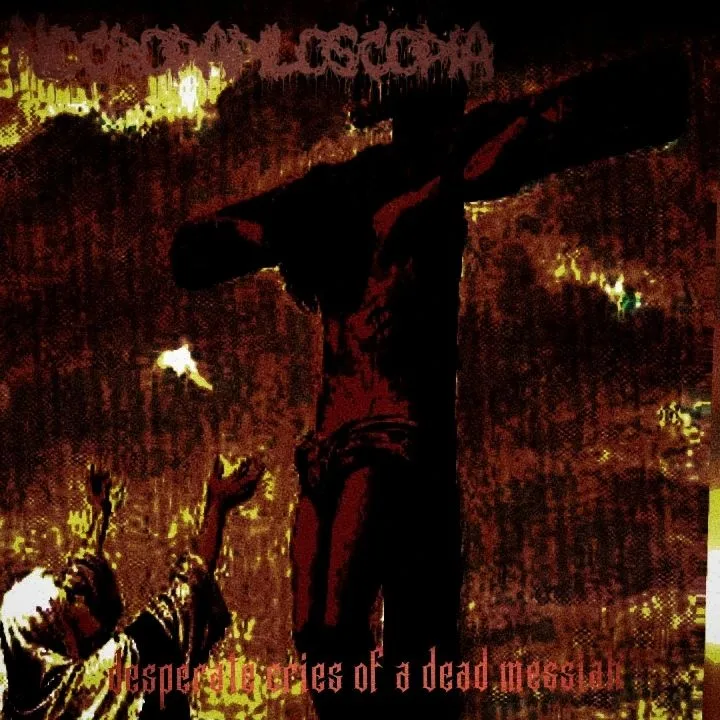 Desperate Cries of a Dead Messiah cover
