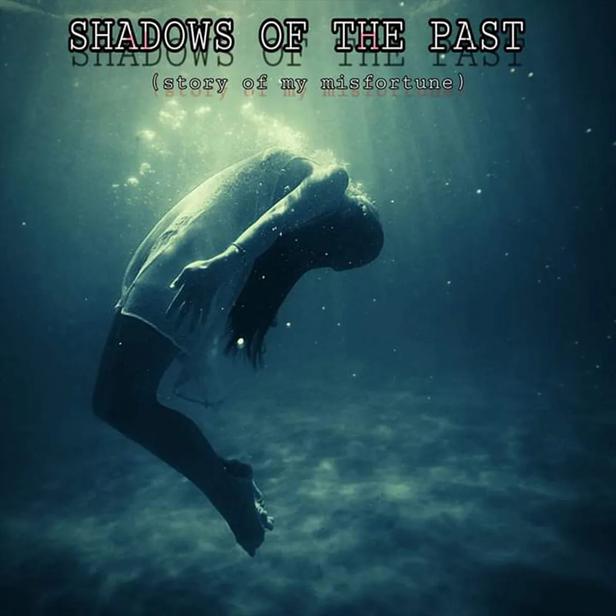 Shadows of the Past (Story of My Misfortune) cover