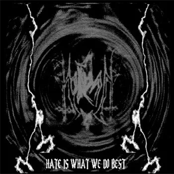 Hate Is What We Do Best cover