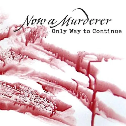 Only One Way to Continue cover