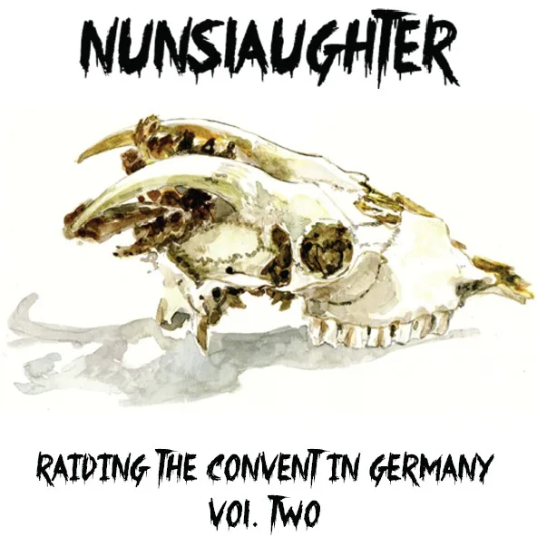 Raiding the Convent in Germany, Vol. Two cover