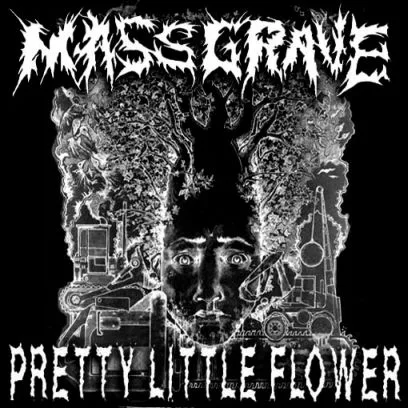 Pretty Little Flower / Mass Grave cover