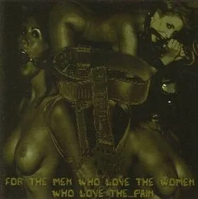 For the Men Who Love the Women, Who Love the... Pain cover