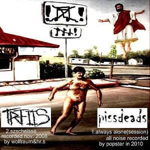 TRFIIS / Pissdeads cover