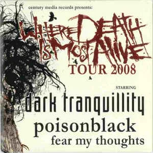 Where Death Is Most Alive Tour 2008 cover