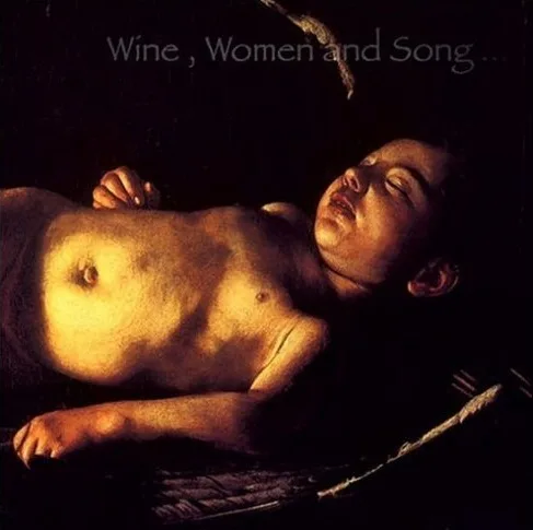 Wine, Women and Song... cover