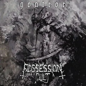 Goatror X Possession Cult cover