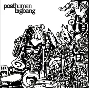 PostHumanBigBang cover