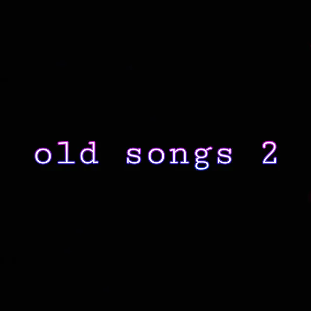 Old Songs 2 cover
