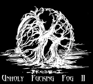 Unholy Fucking Fog Part II cover
