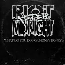 What Do You Do for Money Honey cover