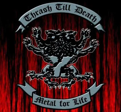 Thrash Till Death / Metal for Life cover