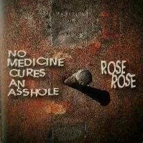 No Medicine Cures an Asshole cover