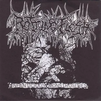 Infanticious Monstrosities cover