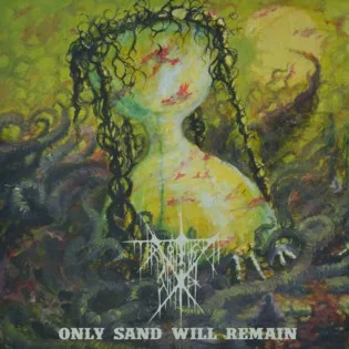 Only Sand Will Remain cover