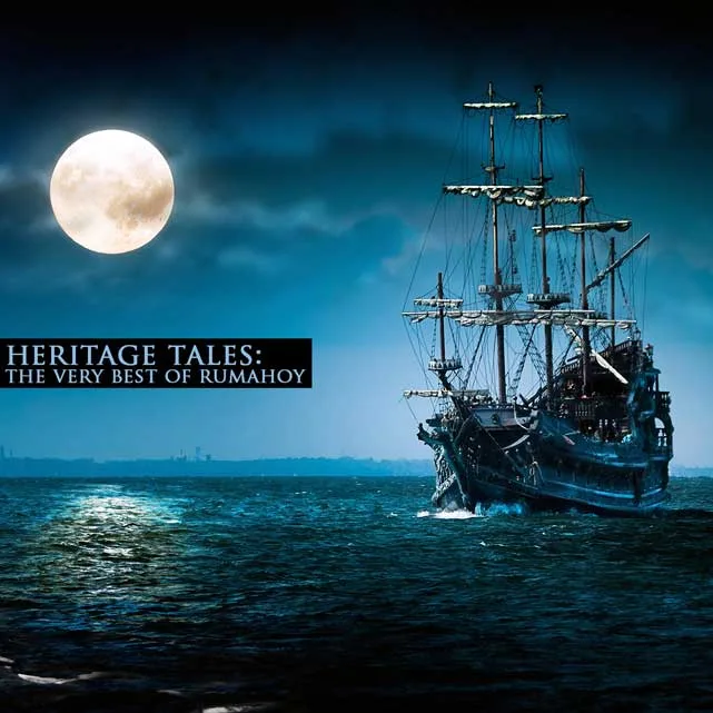 Heritage Tales: The Very Best of Rumahoy cover