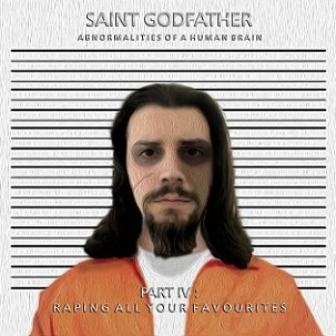 Abnormalities of a Human Brain - Part IV: Raping All Your Favorites cover