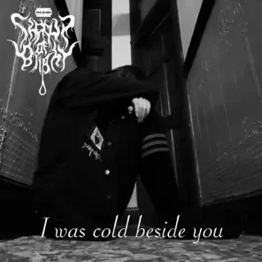 I Was Cold Beside You cover