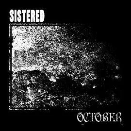 Sistered / October cover