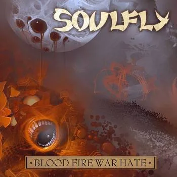 Blood, Fire, War, Hate cover