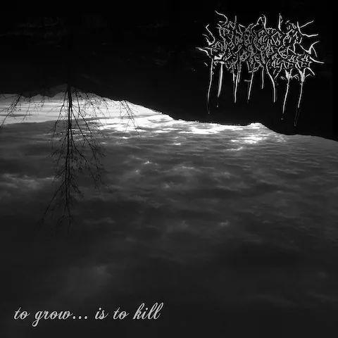 To Grow... Is to Kill cover