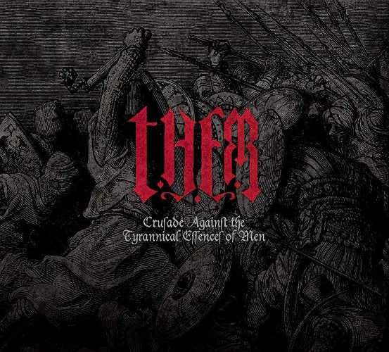 Crusade Against the Tyrannical Essences of Men cover