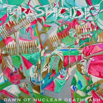 Dawn of Nuclear Deathrash cover