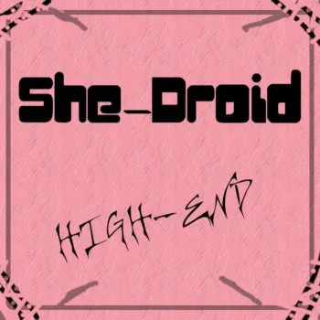 She-Droid High-End cover