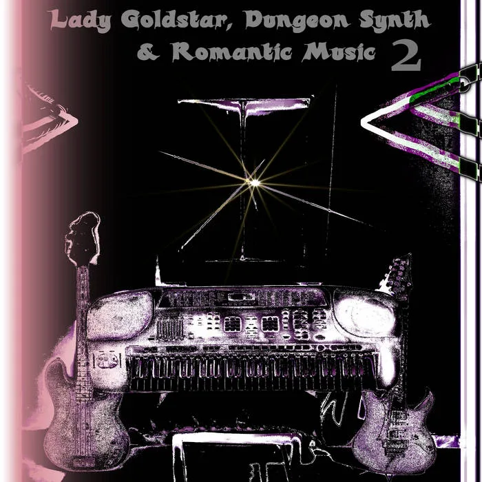 Lady Goldstar, Dungeon Synth & Romantic Music (Vol 2) cover