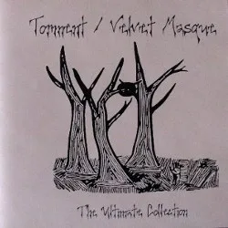 Torment / Velvet Masque - The Ultimate Collection cover