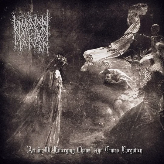 ACT III: Of Emerging Chaos and Times Forgotten cover